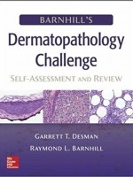 Barnhill's Dermatopathology Challenge: Self-Assessment & Review