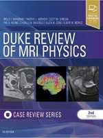 Duke Review of MRI Physics: Case Review Series, 2/e