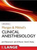 Morgan and Mikhail's Clinical Anesthesiology,6/e