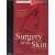 Surgery of the Skin, 3/e