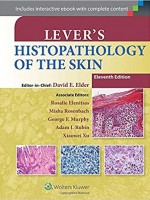 Lever's Histopathology of the Skin, 11/e