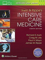 Irwin and Rippe's Intensive Care Medicine, 8/e