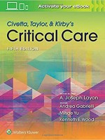 Civetta, Taylor, & Kirby's Critical Care Medicine, 5/e