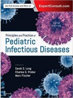 Principles and Practice of Pediatric Infectious Diseases, 5/e