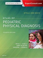 Zitelli and Davis' Atlas of Pediatric Physical Diagnosis, 7/e
