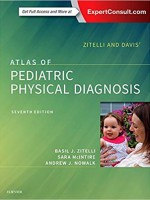 Zitelli and Davis' Atlas of Pediatric Physical Diagnosis, 7/e