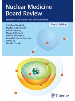 Nuclear Medicine Board Review Questions and Answers for Self-Assessment ,4/e