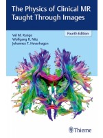 The Physics of Clinical MR Taught Through Images, 4e
