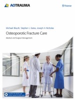 Osteoporotic Fracture Care. Medical and Surgical Management