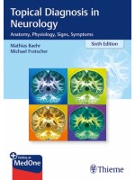 Topical Diagnosis in Neurology Anatomy, Physiology, Signs, Symptoms