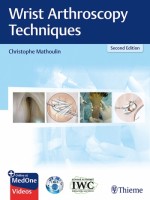 Wrist Arthroscopy Techniques, 2e