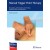 Manual Trigger Point Therapy Recognizing, Understanding and Treating Myofascial Pain and Dysfunction