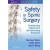Safety in Spine Surgery: Transforming Patient Care and Optimizing Outcomes