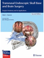 Transnasal Endoscopic Skull Base and Brain Surgery, 2e