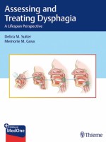 Assessing and Treating Dysphagia