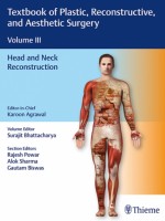 Textbook of Plastic Reconstructive & Aesthetic Surgery, Vol3 : Head and Neck Reconstruction