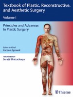 Textbook of Plastic, Reconstructive and Aesthetic Surgery Vol1 : Principles and Advances in Plastic Surgery