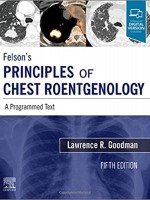 Felson's Principles of Chest Roentgenology, A Programmed Text: A Programmed Text , 5e