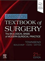 Sabiston Textbook of Surgery 21e - The Biological Basis of Modern Surgical Practice