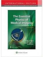 The Essential Physics of Medical Imaging ,4/e