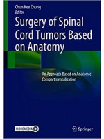 Surgery of Spinal Cord Tumors Based on Anatomy