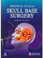 PRACTICAL ATLAS OF SKULL BASE SURGERY