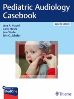 Pediatric Audiology Casebook, 2e