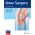 Knee Surgery: Tricks of the Trade