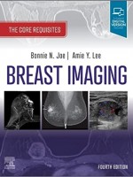 Breast Imaging: The Core Requisites, 4e