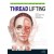 Textbook of Absorbable THREAD LIFTING