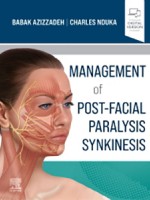 Management of Post-Facial Paralysis Synkinesis