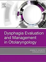 Dysphagia Evaluation and Management in Otolaryngology