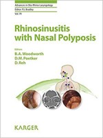 Rhinosinusitis with Nasal Polyposis(Advances in Oto-Rhino-Laryngology, Vol.79)