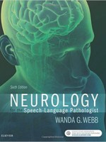 Neurology for the Speech-Language Pathologist,6/e