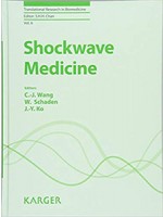 Shockwave Medicine (Translational Research in Biomedicine, Vol. 6)