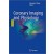 Coronary Imaging and Physiology