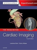 Cardiac Imaging: The Requisites,4/e