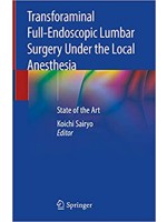 Transforaminal Full-Endoscopic Lumbar Surgery Under the Local Anesthesia