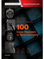 100 Case Reviews in Neurosurgery