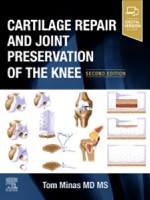 Cartilage Repair and Joint Preservation of the Knee,2e