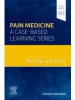 The Hip and Pelvis : Pain Medicine: A Case-Based Learning Series