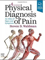 Physical Diagnosis of Pain: An Atlas of Signs and Symptoms 4e
