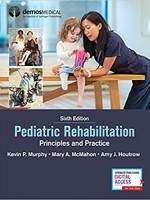 Pediatric Rehabilitation (Principles and Practice) 6e