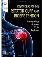 Disorders of the Rotator Cuff and Biceps Tendon: The Surgeon’s Guide to Comprehensive Management