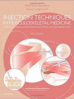 Injection Techniques in Musculoskeletal Medicine 5e- A Practical Manual for Clinicians in Primary an