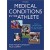 Medical Conditions in the Athlete,3/e-With Web Study Guide
