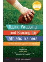 Taping, Wrapping, and Bracing for Athletic Trainers