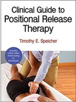 Clinical Guide to Positional Release Therapy-With Web Resource