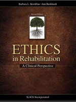 Ethics in Rehabilitation: A Clinical Perspective,2/e