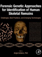 Forensic Genetic Approaches for Identification of Human Skeletal Remains